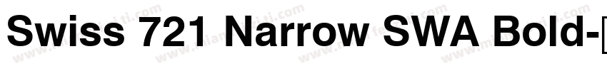 Swiss 721 Narrow SWA Bold字体转换
